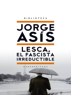 cover image of Lesca, el fascista irreductible